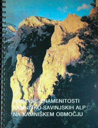 NARAVNE ZNAMENITOSTI KAMNIŠKO-SAVINJSKIH ALP NA KAMNIŠKEM OBMOČJU, Bojan Pollak