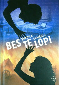 BES TE LOPI, Simona Semenič