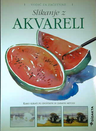 SLIKANJE Z AKVARELI