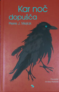 KAR NOČ DOPUŠČA, Pierre J. Mejlak