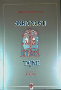 SKRIVNOSTI / TAJNE, Niko Grafenauer