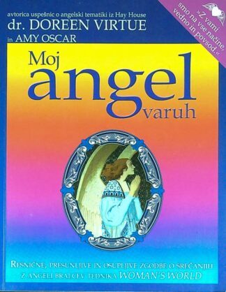 MOJ ANGEL VARUH, dr. Doreen Virtue in Amy Oscar