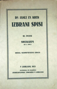 IZBRANI SPISI; III. ZVEZEK: SOCIALIZEM, dr. Janez Ev. Krek