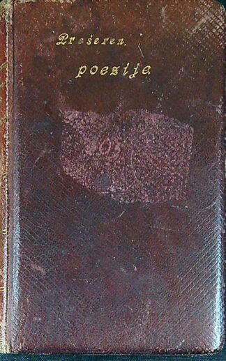 POEZIJE DOKTORJA FRANCETA PREŠERNA
