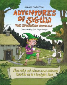 Adventures of Svetlin The Sparkling Tooth Elf (English), Simona Knific Vesel