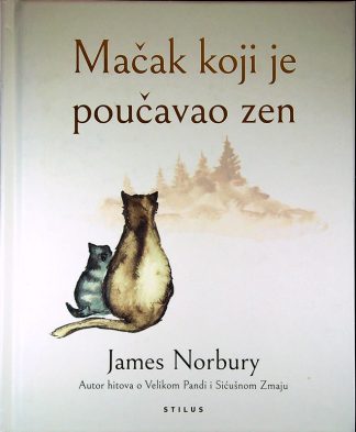 MAČAK KOJI JE POUČAVAL ZEN, James Norbury (v hrvaškem jeziku)