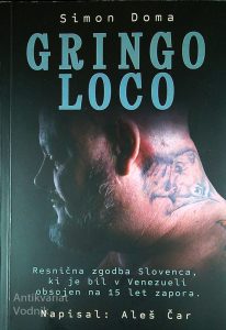 SIMON DOMA; GRINGO LOCO, Aleš Čar