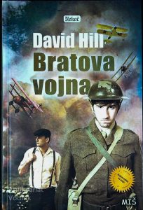 BRATOVA VOJNA, David Hill