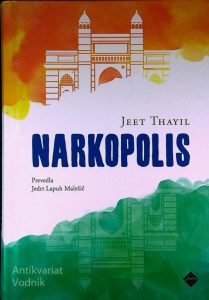 NARKOPOLIS, Jeet Thayil
