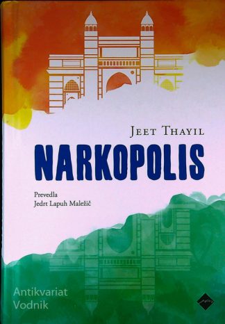 NARKOPOLIS, Jeet Thayil
