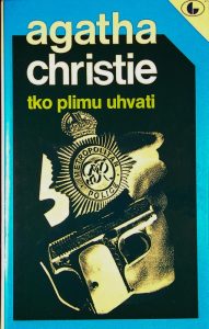TKO PLIMU UHVATI, Agatha Christie (v hrvaškem jeziku)