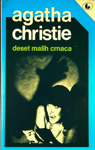DESET MALIH CRNACA, Agatha Christie (v hrvaškem jeziku)