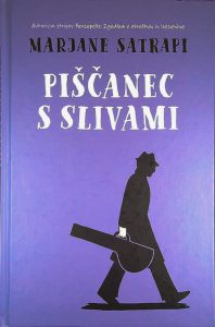 PIŠČANEC S SLIVAMI, Marjane Satrapi