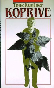 KOPRIVE, Tone Kuntner
