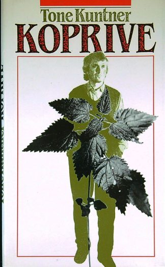 KOPRIVE, Tone Kuntner