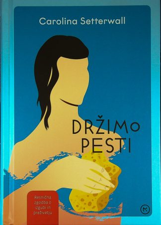 DRŽIMO PESTI, Carolina Setterwall