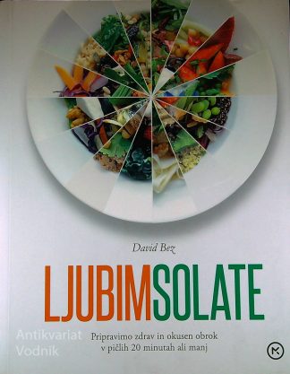 LJUBIM SOLATE, David Bez