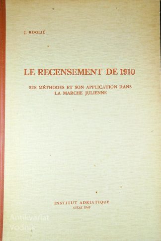 LE RECENSEMENT DE 1910, Josip Roglić