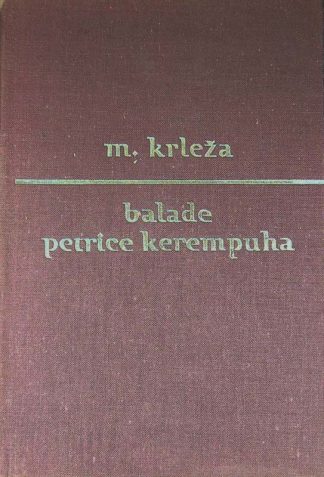 BALADE PETRICE KEREMPUHA (v hrvaškem jeziku)