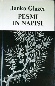 PESMI IN NAPISI, Janko Glazer