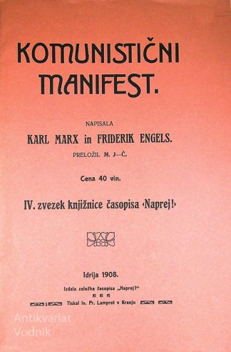 KOMUNISTIČNI MANIFEST, Karl Marx in Friderik Engels