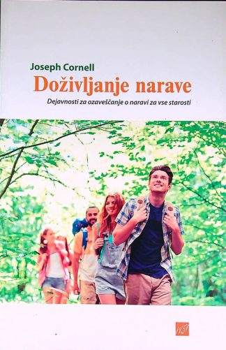DOŽIVLJANJE NARAVE; DEJAVNOSTI ZA OZAVEŠČANJE O NARAVI ZA VSE STAROSTI, Joseph Cornell