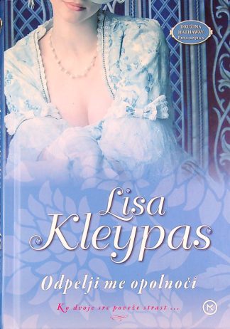 ODPELJI ME OPOLNOČI, Lisa Kleypas