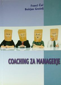 COACHING ZA MANAGERJE, Franci Čeč in Boštjan Grošelj