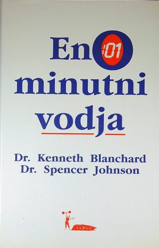 ENOMINUTNI VODJA, dr. Kenneth Blanchard in dr. Spencer Johnson