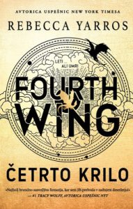 Četrto krilo - Fourth Wing Serija Empirjan, 1. del, Rebecca Yarros