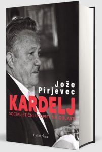 Kardelj: Socialistični utopist na oblasti, Jože Pirjevec