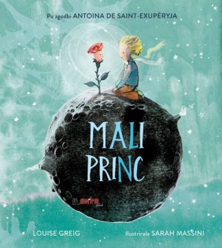 Mali princ (slikanica) Po zgodbi Antoina de Saint-Exupéryja