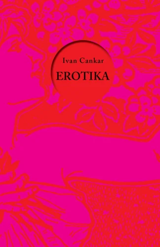 Erotika, IVAN CANKAR