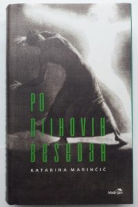 PO NJIHOVIH BESEDAH, Katarina Marinčič